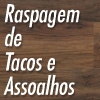 Aparecido Raspador de Tacos e Assoalhos